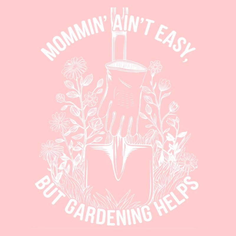 Mama ist nicht einfach, Gartenarbeit hilft Mutter lustig