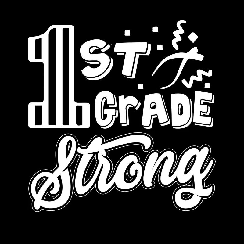 1st Grade Teacher 1st Grade Strong