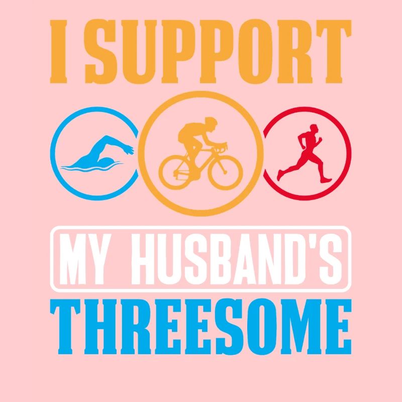 I Support My Husbands Threesome Retro Funny