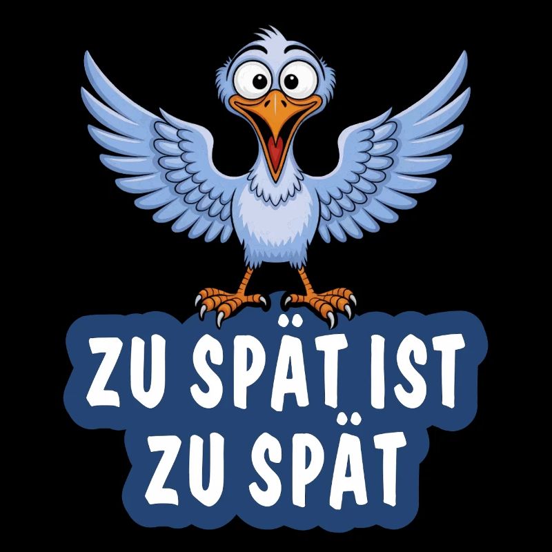 ZU SPÄT IST ZU SPÄT