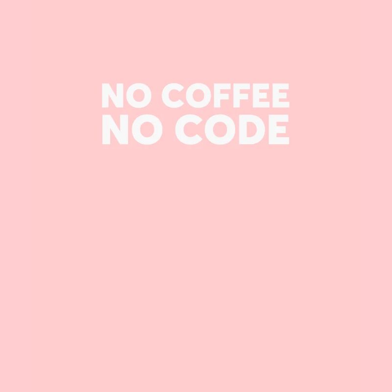 No Code No Coffee Developer Programmer T-Shirt