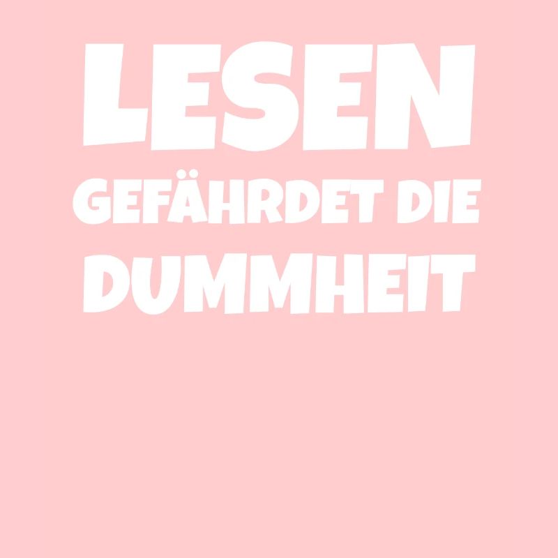 Lesen Gefährdet Die Dummheit Bücher Studium Idee