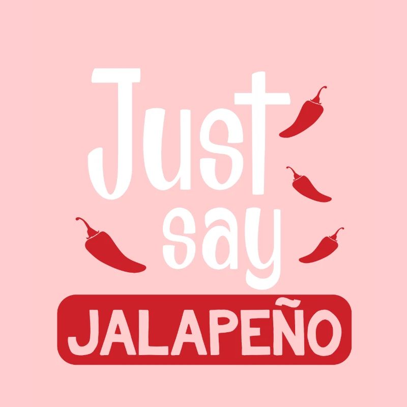Il suffit de dire Jalapeno