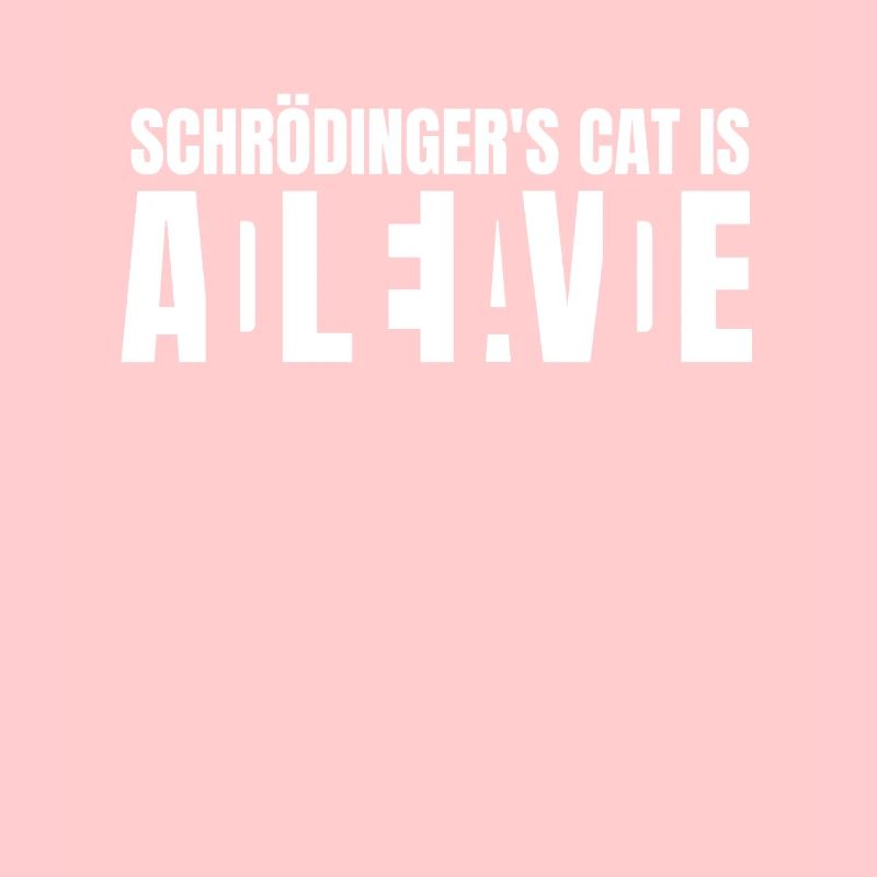 Schrödinger's Cat Physics Physicist