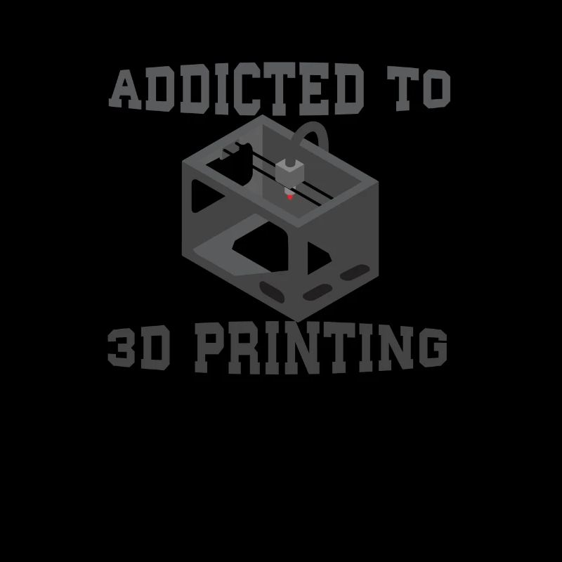 Addicted to 3D printing. Addicted to 3d printing