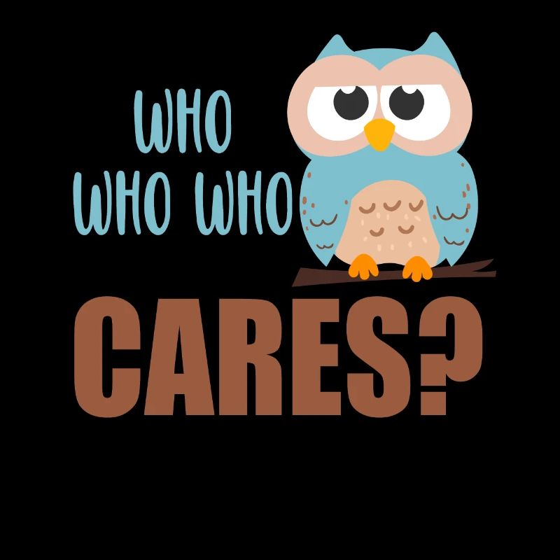 Who cares Eule Uhu Kauz