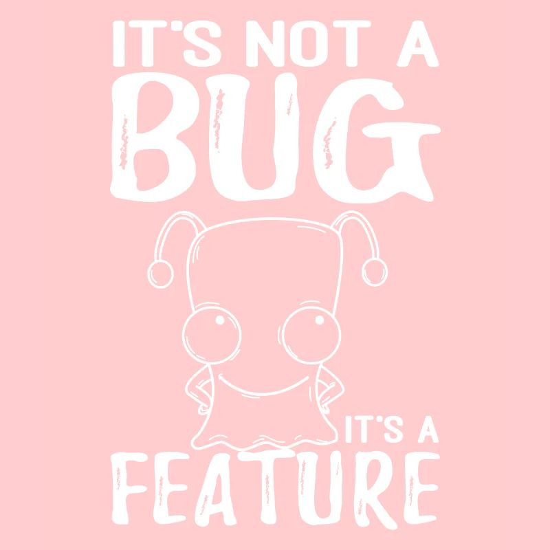 Kein Bug Sondern Ein Feature