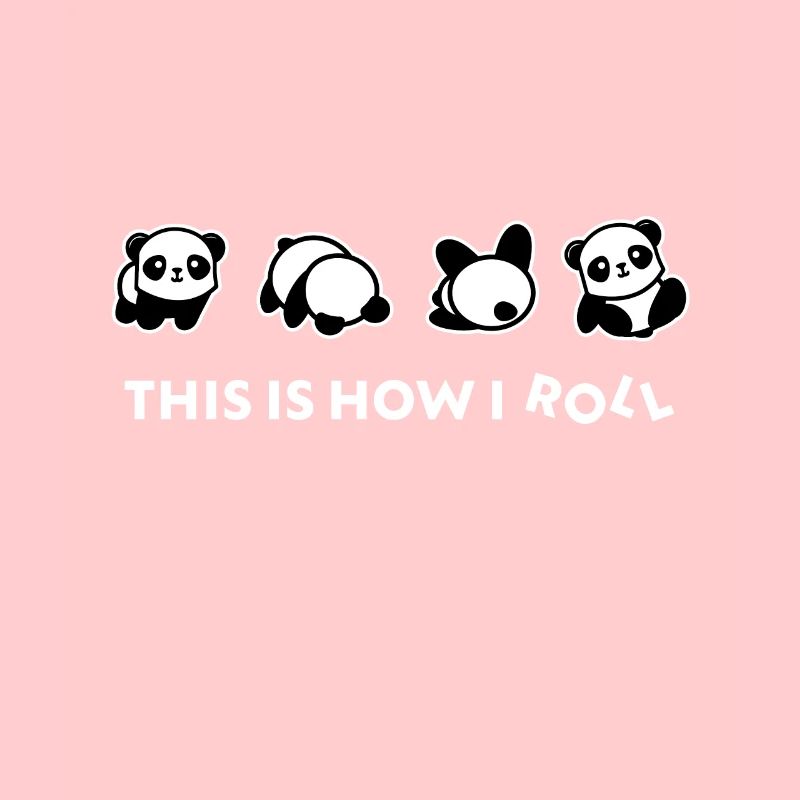 This Is How I Roll Panda Bascule rouleau
