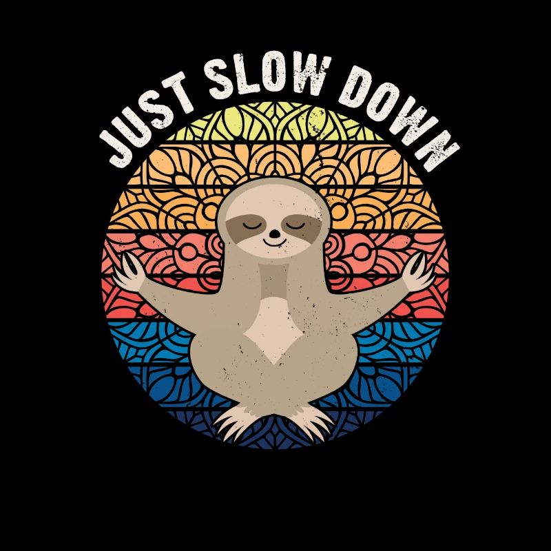 Slow Down Sloth Retro Sloth Meditation Sloth