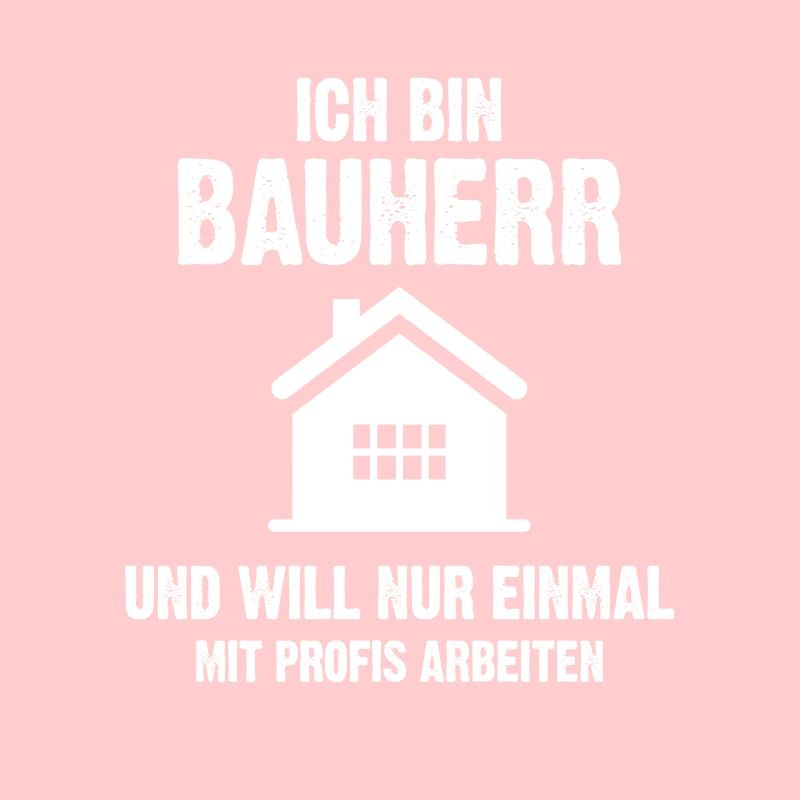 ICH BIN BAUHERR Eimal Mit Profis Arbeiten Haus
