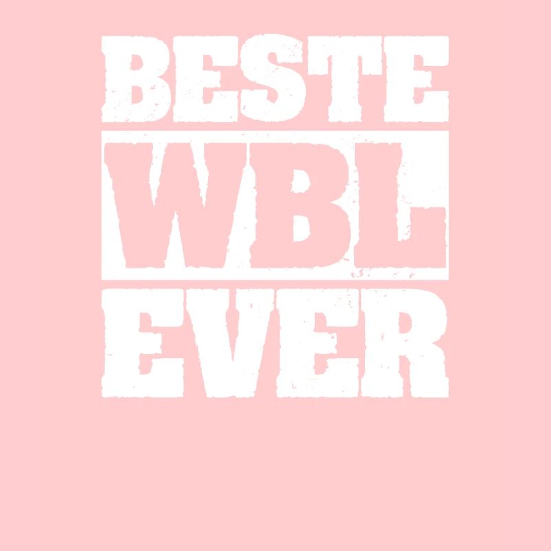 Beste WBL Ever Wohnbereichsleitung Geschenk