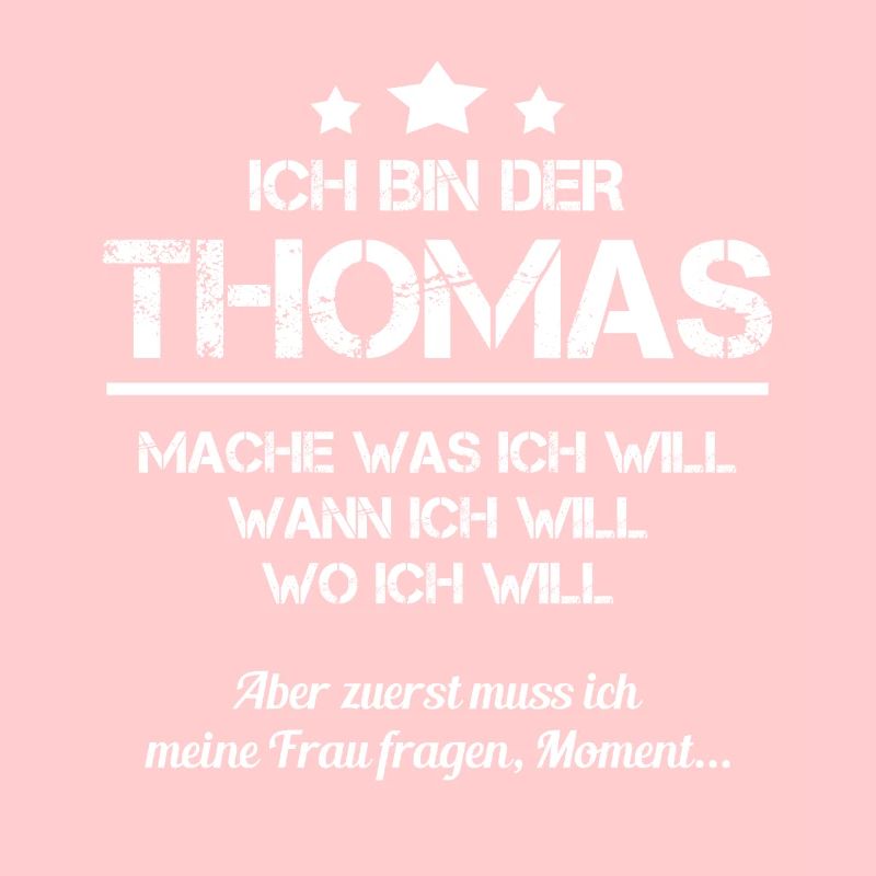 ich bin der Thomas Spitzname Vorname Name Geschnek