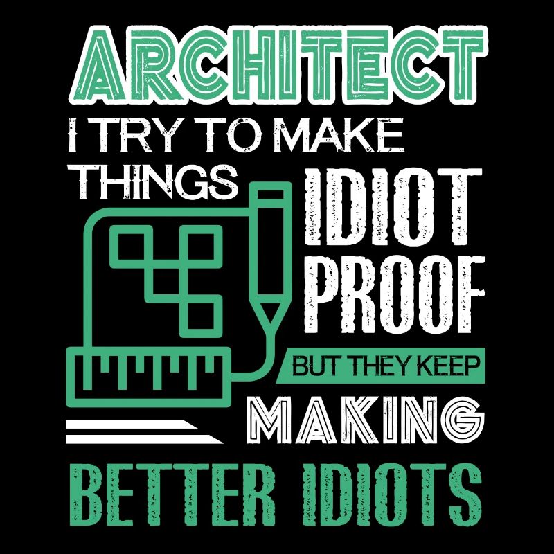 Architect I Am An Architect