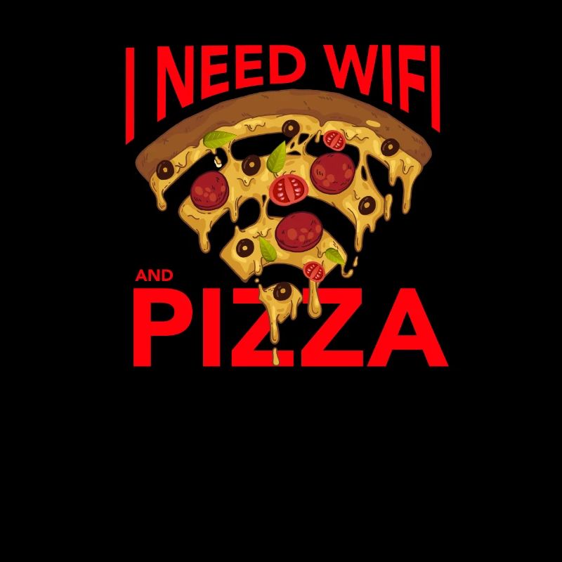 Internet Addicts Need Wifi and Pizza
