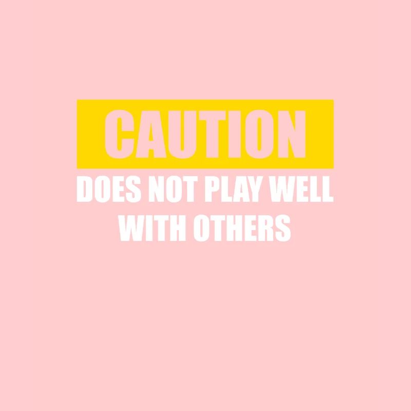 Caution Does Not Play Well With Others