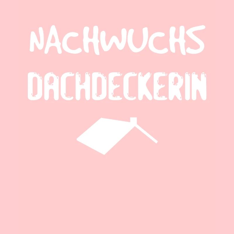 Nachwuchs Dachdeckerin Geschenk Geburt Handwerker