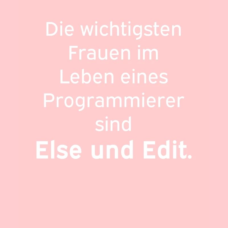 Else und Edit Programmierer Nerd Linux