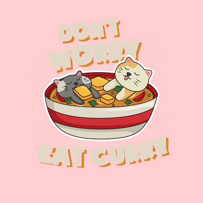 Curry Fan Spruch I Dont Worry Eat Curry