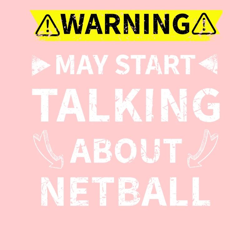 May Start Talking About Netball Netball lovers
