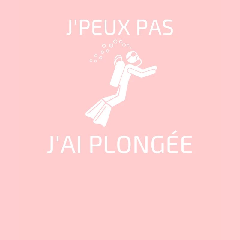Je peux pas j'ai plongée