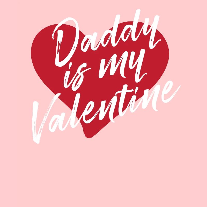 Papa est mon cadeau de Saint Valentin