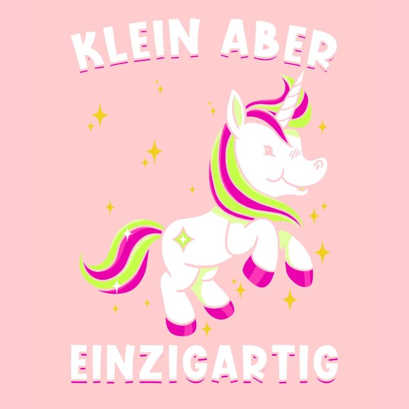 Einhorn Spruch Klein aber einzigartig