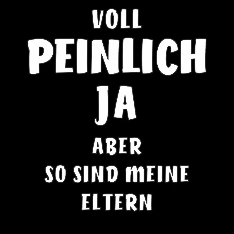 VOLL PEINLICH JA ABER SO SIND MEINE ELTERN