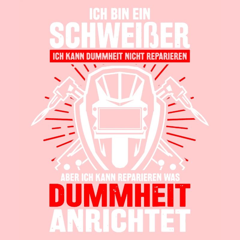 Beruf Schweißer - Schweißen Spruch Geschenk
