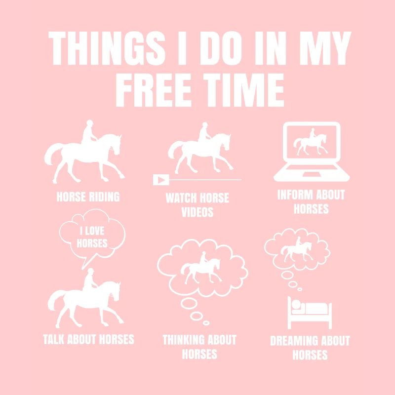 Dinge Die Ich In Meiner Freizeit Mache Pferde
