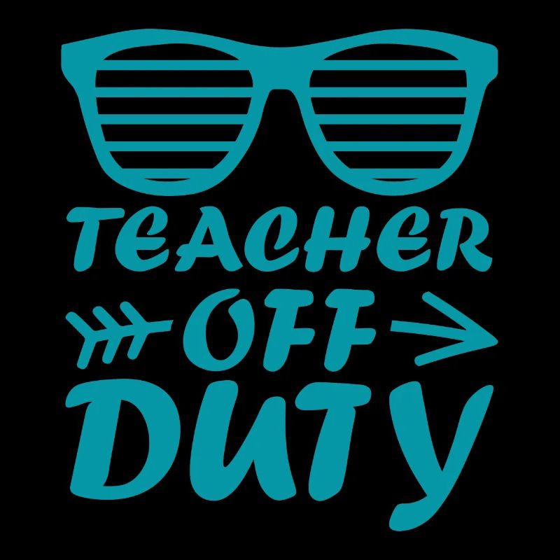 TEACHER OFF DUTY Professeur Sort Adieu Professeur
