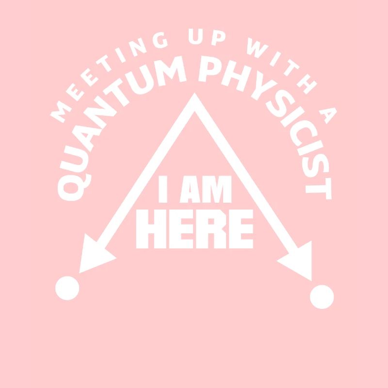 Quantenmechanik Quantenphysik Meetup Pun
