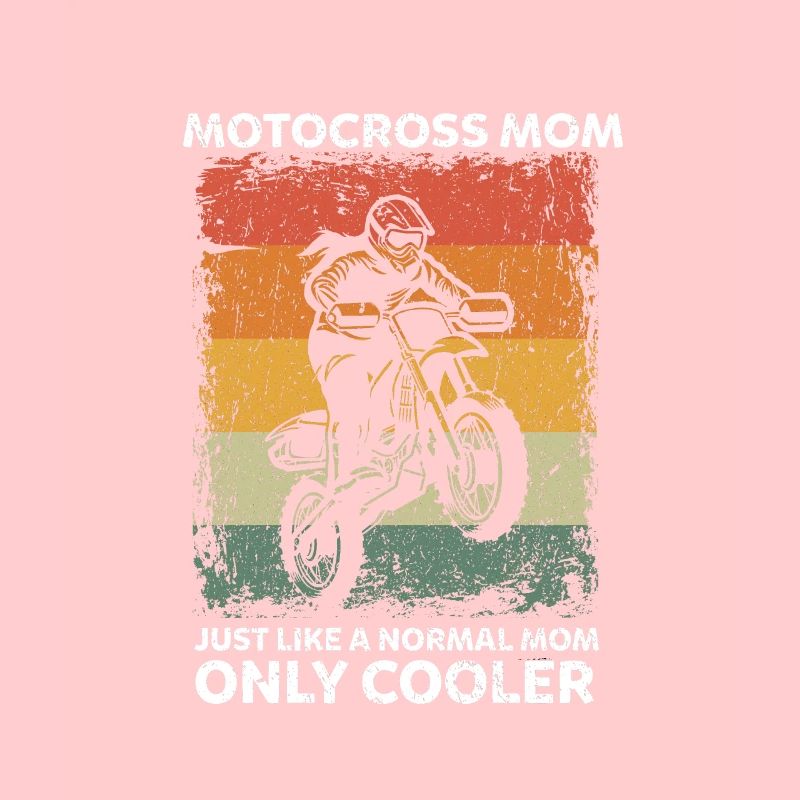 Maman motocross comme une maman normale seulement plus cool