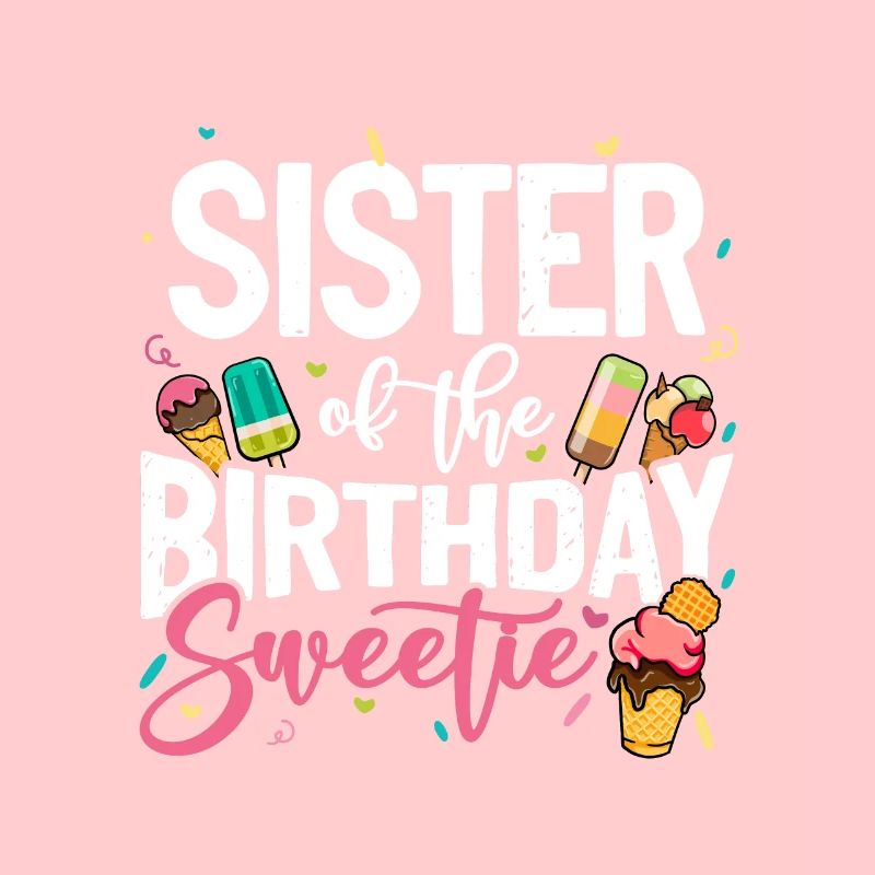 Eiscreme Party Schwester Geburtstag B-Day Eis