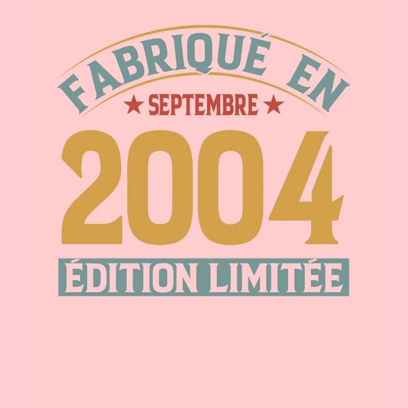Fabriqué En Septembre 2004 Édition Limitée