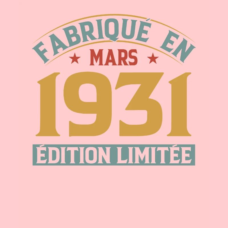 Fabriqué En Mars 1931 Édition Limitée