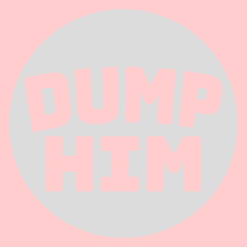 dump him Zitat Logo