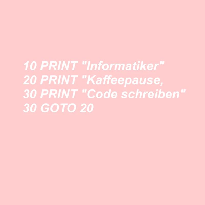 Lustiger Spruch, Informatiker, Basic, Retro, CODE,
