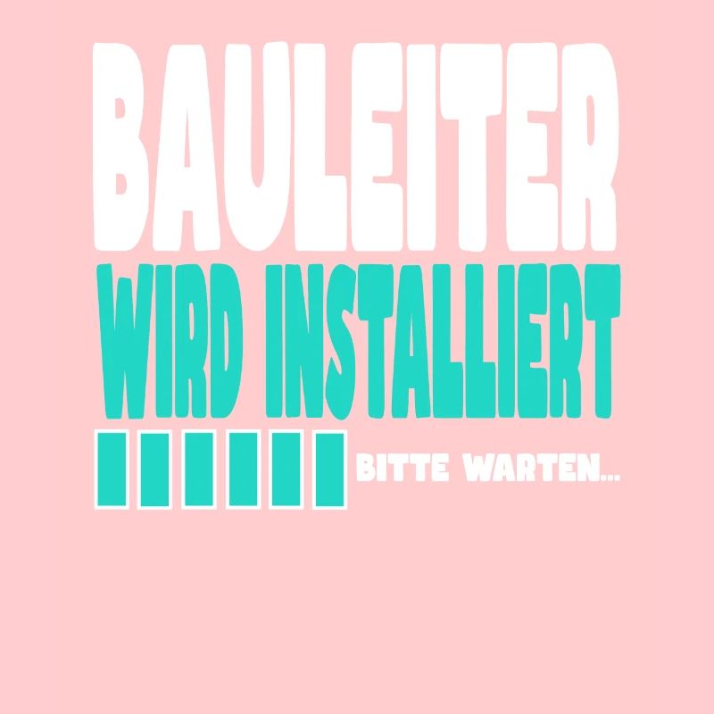 Bauleiter wird installiert