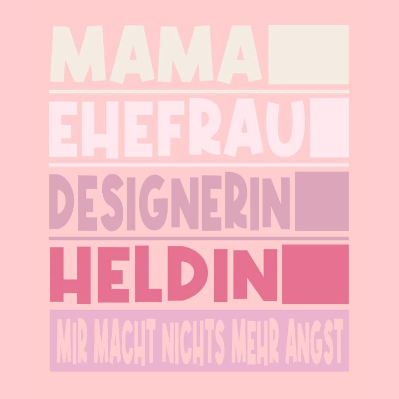 Designerin Mama Ehefrau Heldin