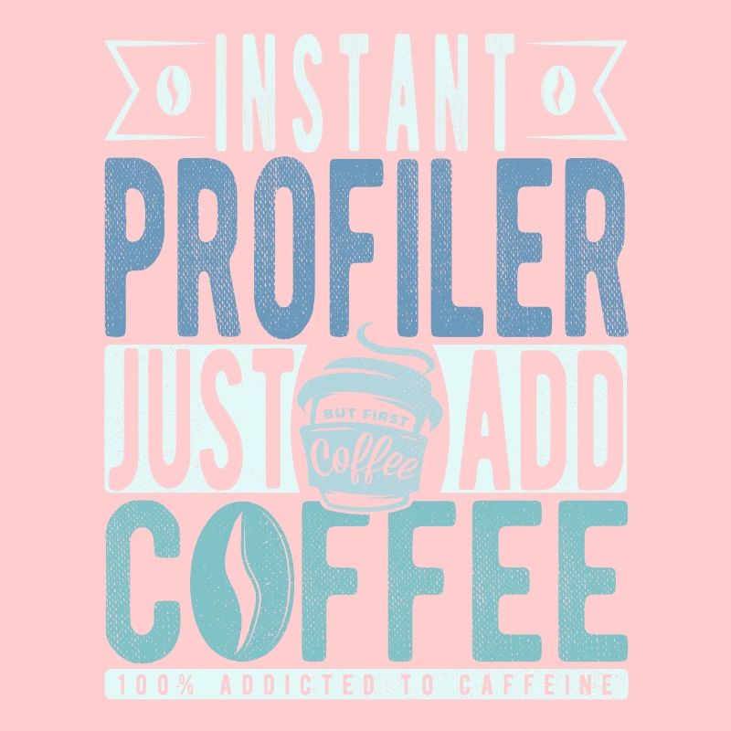 Profiler Kaffee Spruch