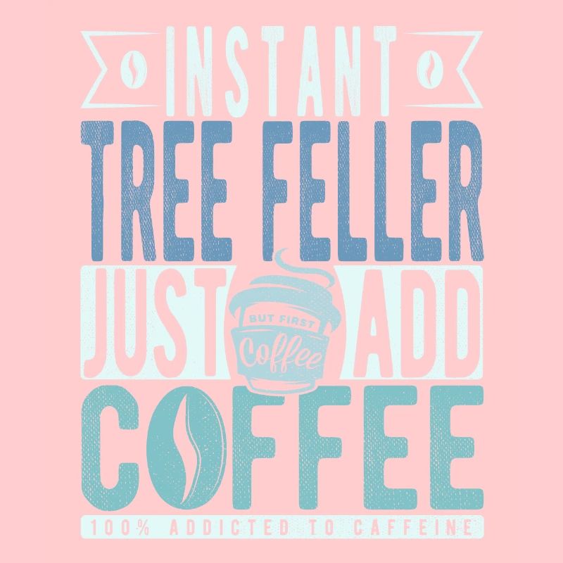 Baum Faller Kaffee Spruch