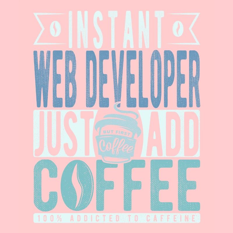 Web developer coffee saying