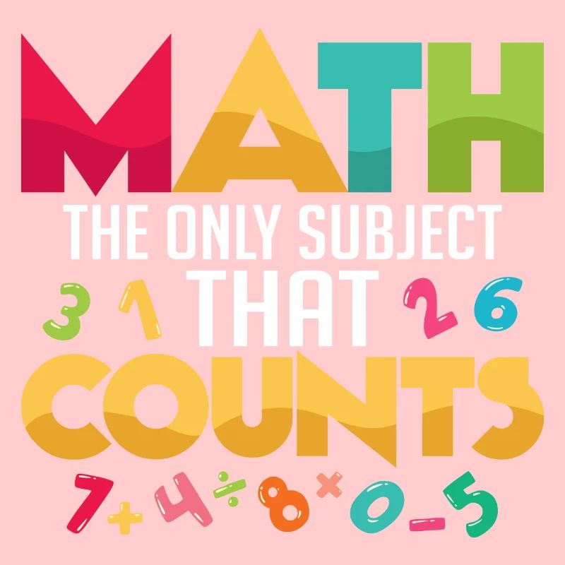 Math Is The Only Subject That Counts Math Teacher