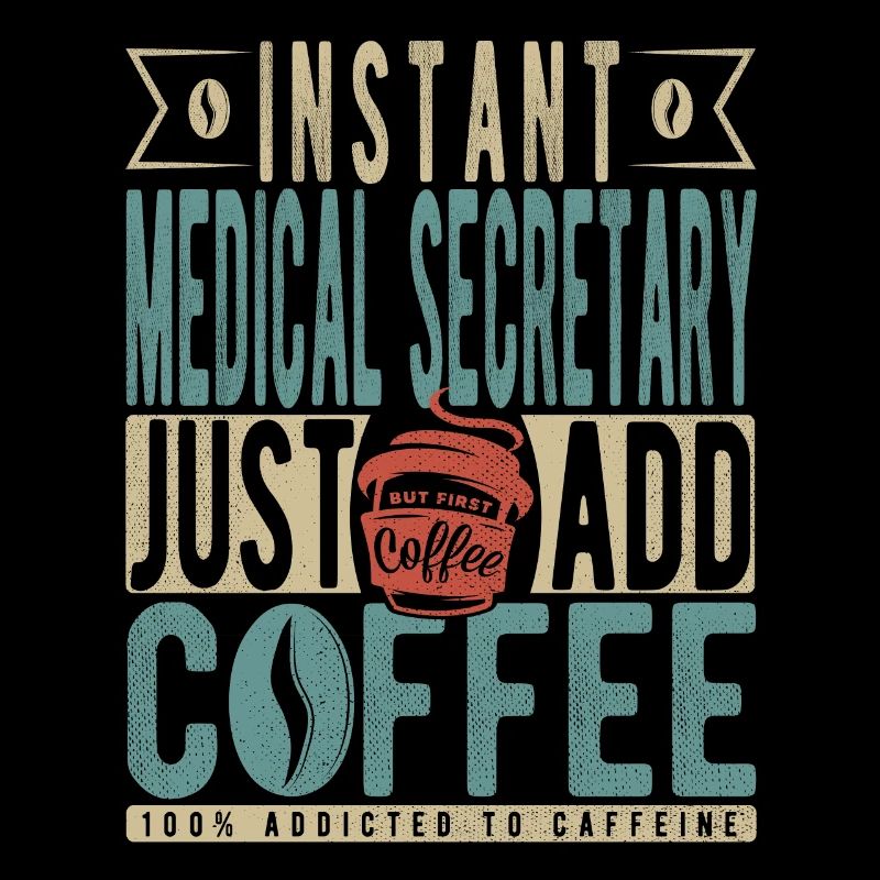 Secrétaire médicale instantanée Il suffit d’ajouter du café