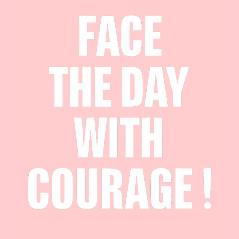 Beginne Den Tag Mit Mut