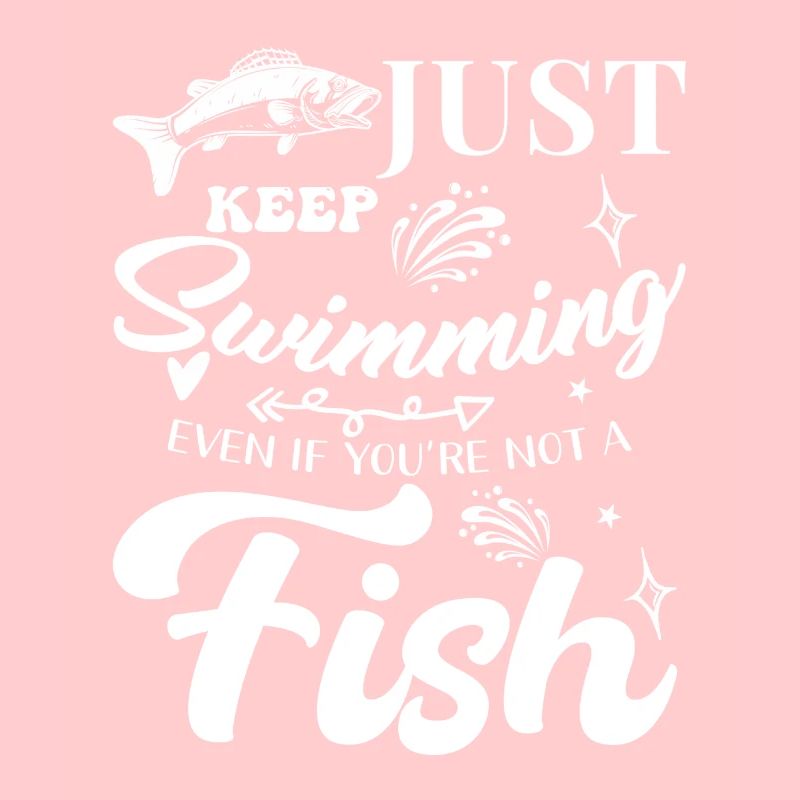 Just keep swimming even if you don't have a fish