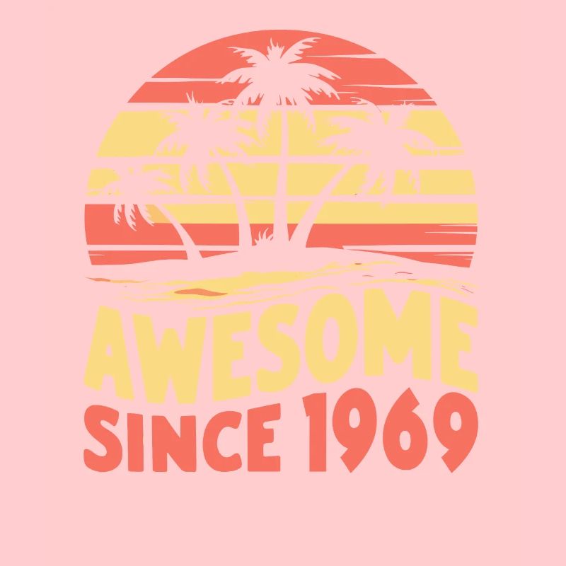 Awesome Since 1969 Birthday