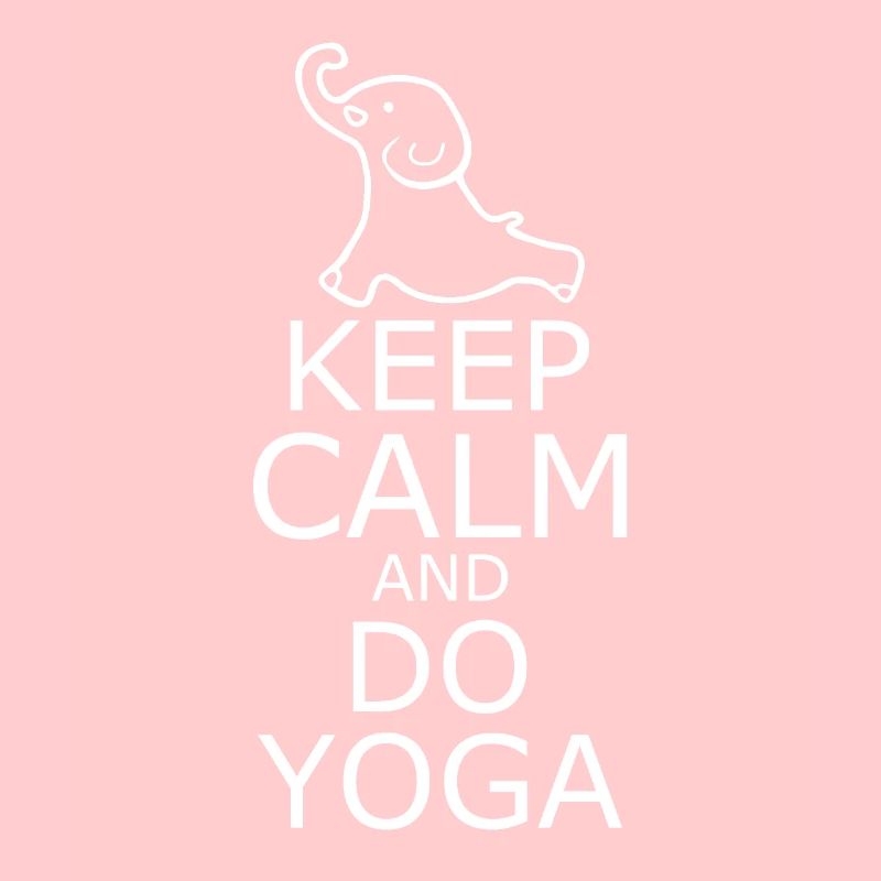 Keep calm and do yoga elephant