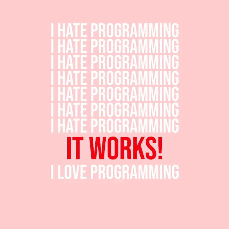 Programmeur Je déteste programmer