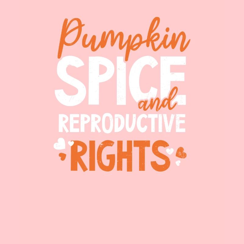 Roe v Wade Pro Choice Citrouille Épice Reproductive